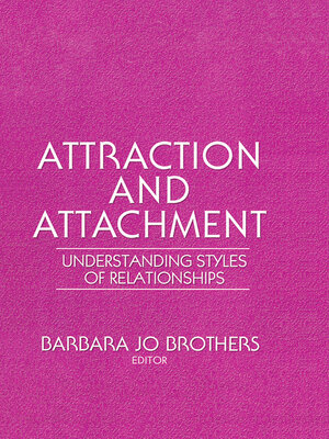cover image of Attraction and Attachment